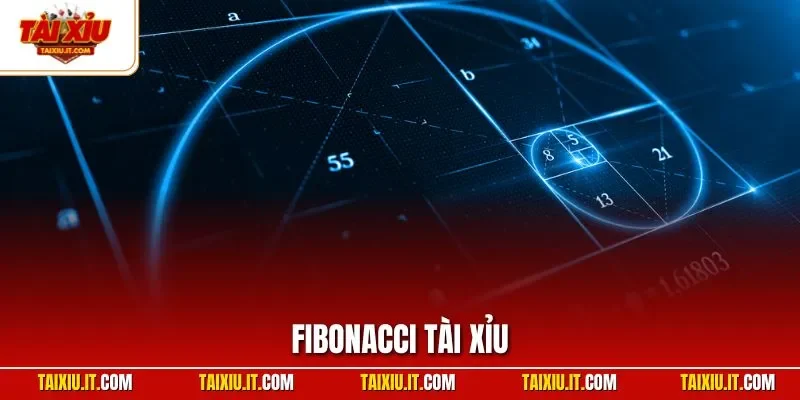 Fibonacci tài xỉu